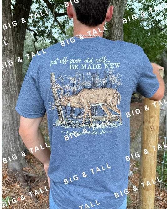 BIG & TALL Put Off Your Old Self Tee