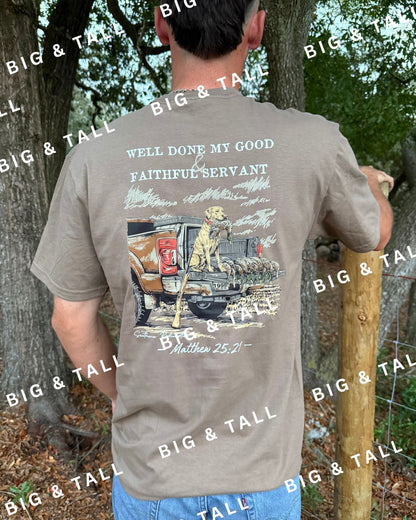BIG & TALL Good & Faithful Servant